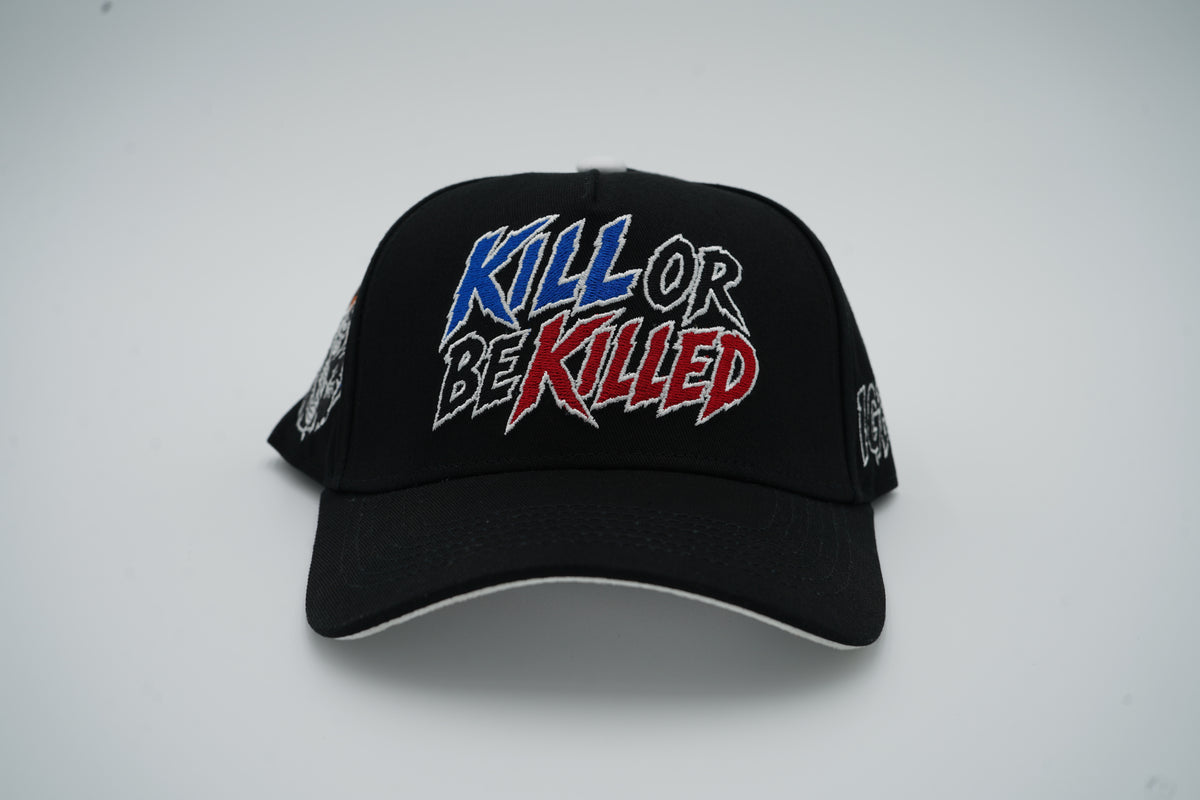 “KILL OR BE KILLED”